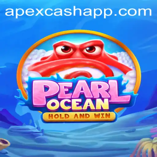 Discover the Thrilling World of PearlOcean with APEXCASH App