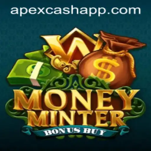 Exploring the World of MoneyMinterBonusBuy and the APEXCASH App